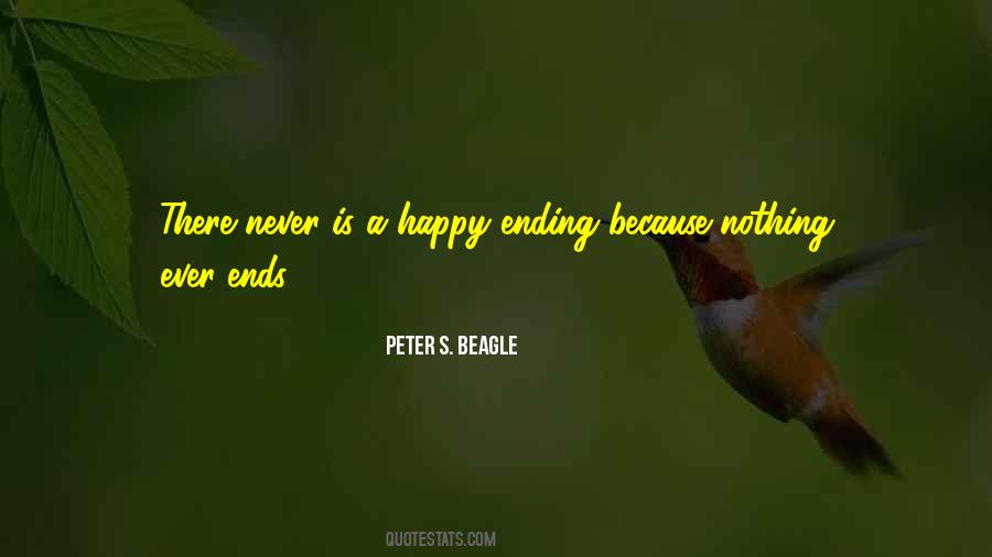 Nothing Ever Ends Quotes #1400953