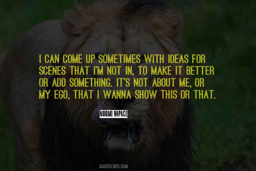 I Ego Quotes #1202328