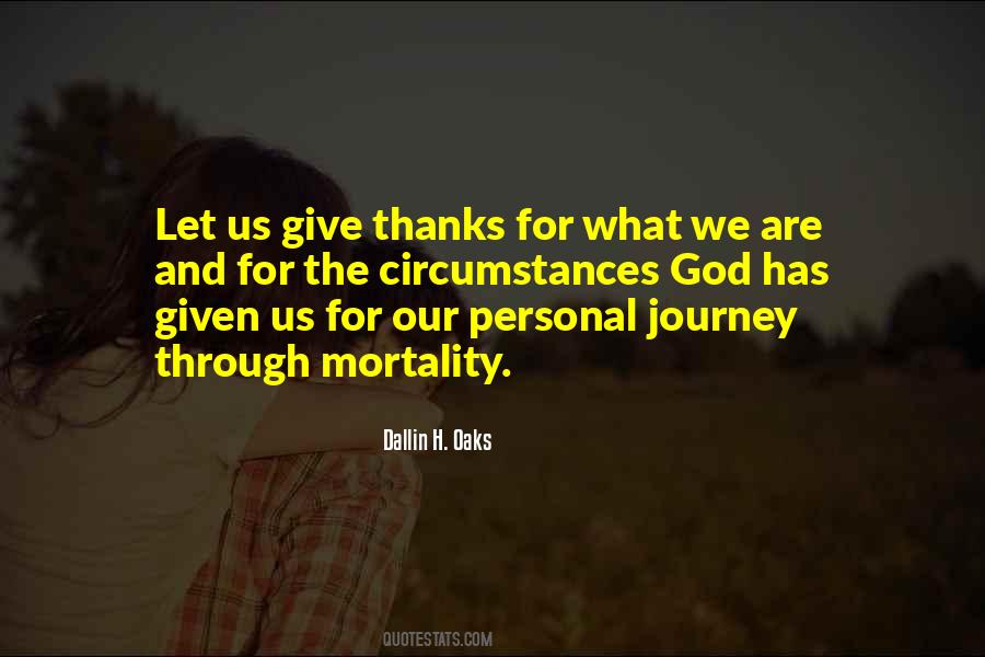 Give God Thanks Quotes #1625603