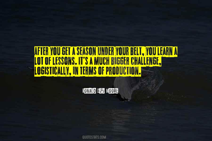 Bigger The Challenge Quotes #588633