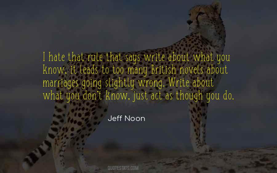 Write About What You Know Quotes #1557274