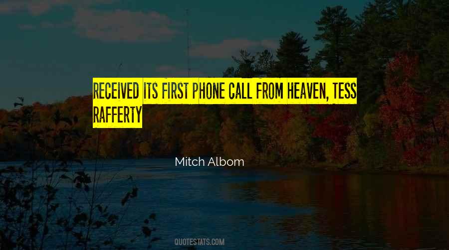 First Phone Call From Heaven Quotes #1093743 First Phone Call From Heaven Quotes #1093743