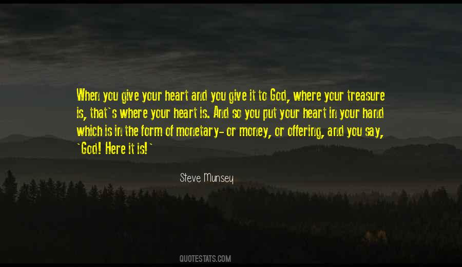 Give God Your Heart Quotes #1410959