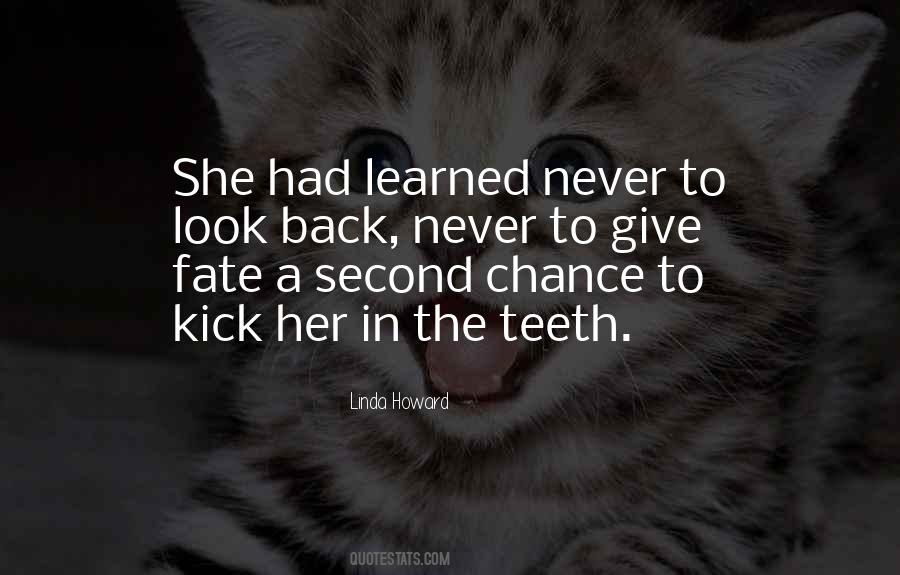 Give Her A Chance Quotes #258786