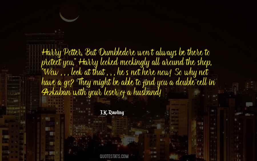 Potter Around Quotes #307751