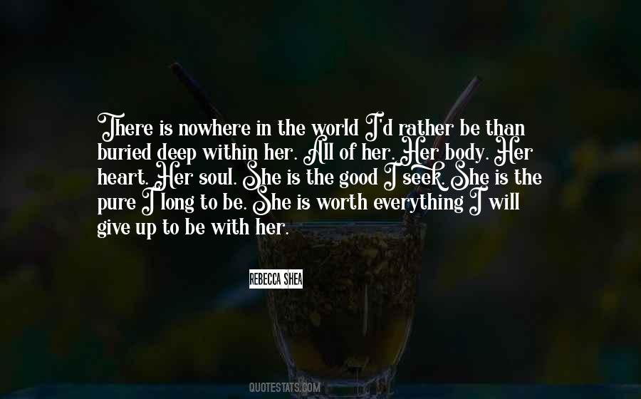 Give Her Everything Quotes #1740576 Give Her Everything Quotes #1740576