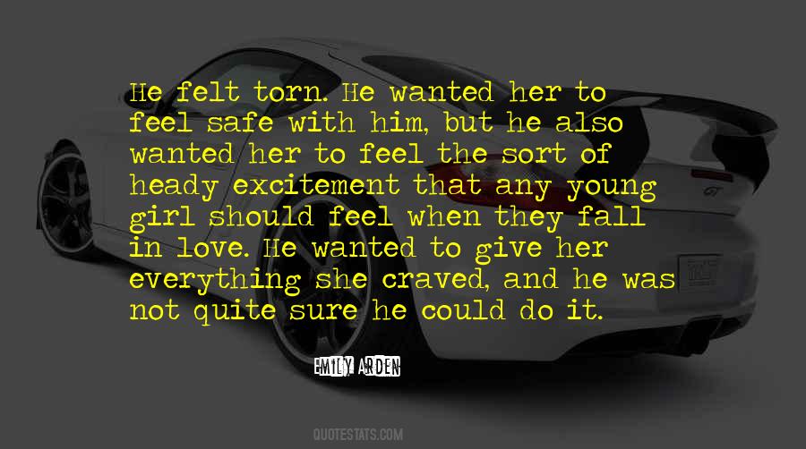 Give Her Everything Quotes #916133 Give Her Everything Quotes #916133