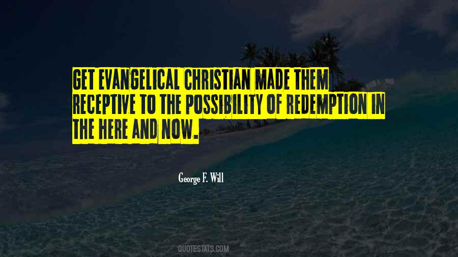 Evangelical Christian Quotes #1069550