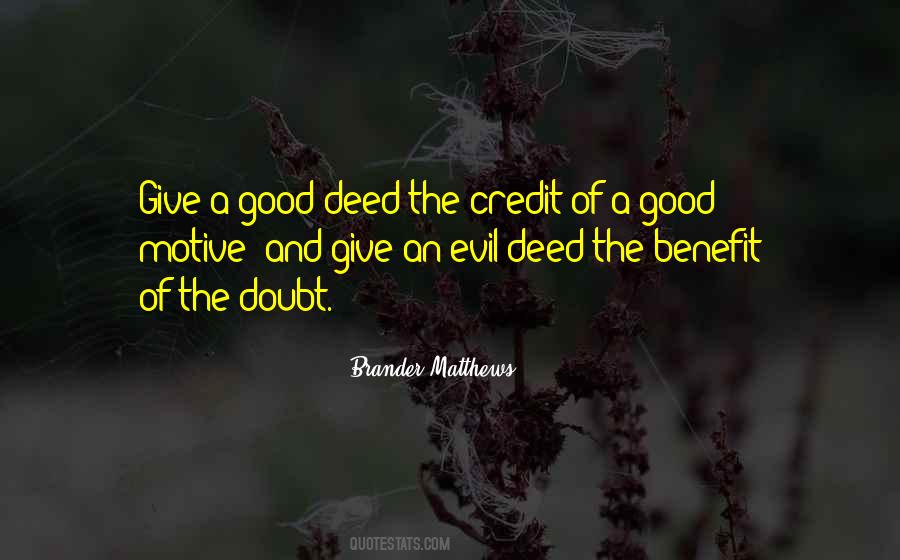 Give Him The Benefit Of The Doubt Quotes #1285121