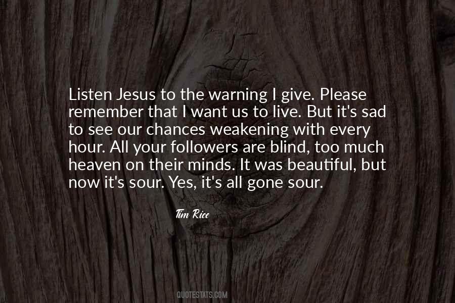 Give It All To Jesus Quotes #1282960