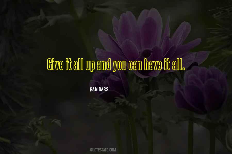Give It All Up Quotes #1642048