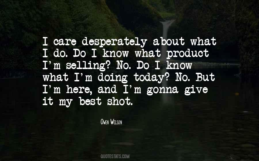 Give It My Best Shot Quotes #1219304