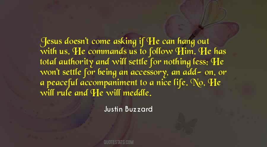 Quotes About Being A Ruler #576409