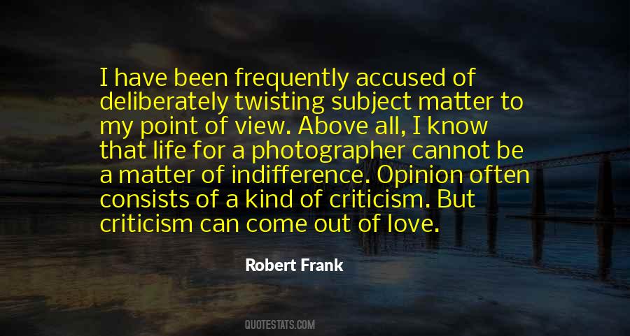 Life Opinion Quotes #1305032