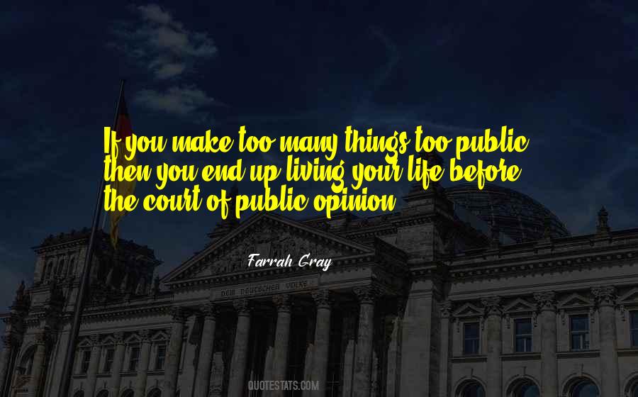 Life Opinion Quotes #1366476