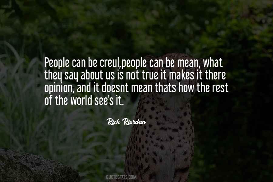 Life Opinion Quotes #1428355