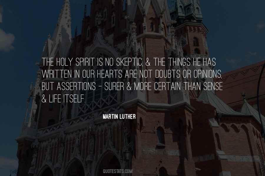 Life Opinion Quotes #247593