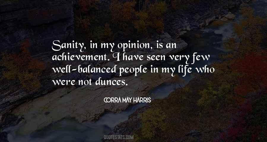 Life Opinion Quotes #297361