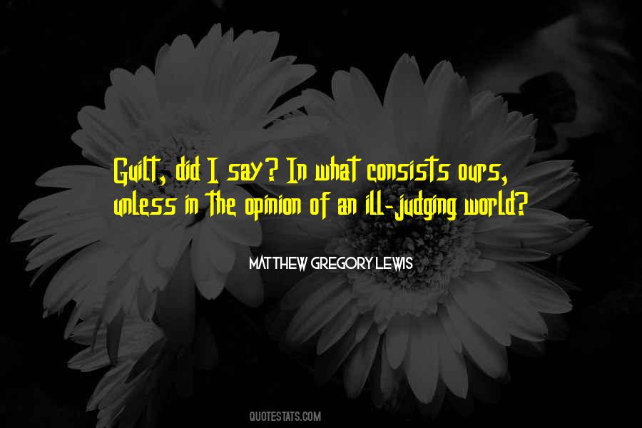 Life Opinion Quotes #479478