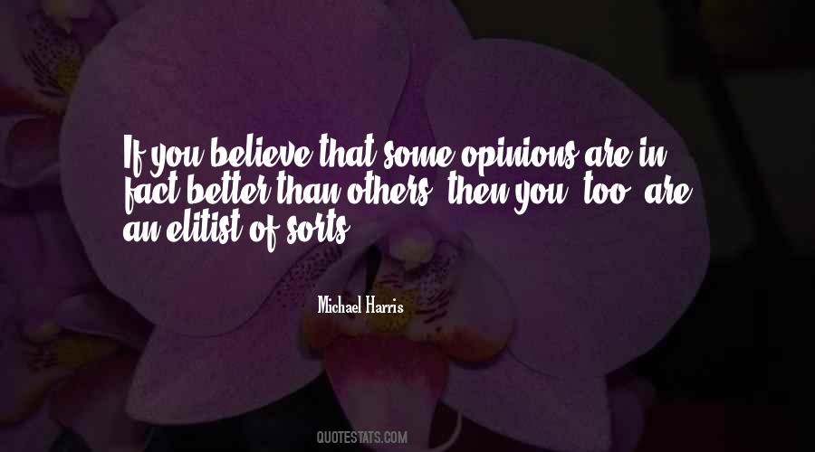 Life Opinion Quotes #836003