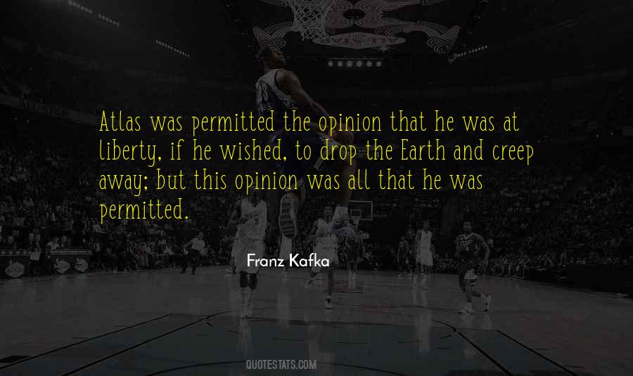 Life Opinion Quotes #97492