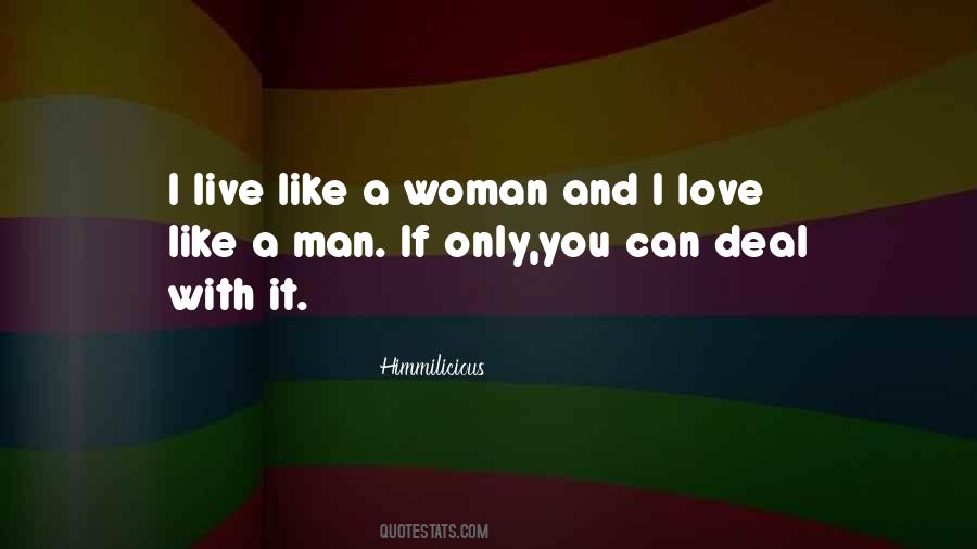 If You Love A Woman Quotes #1637548