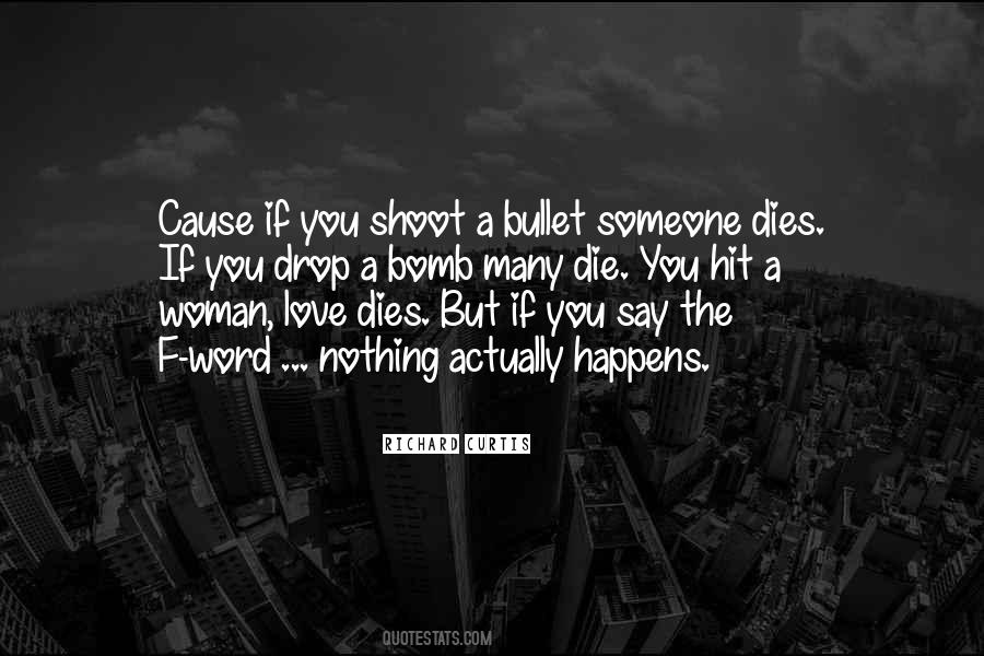 If You Love A Woman Quotes #1699194