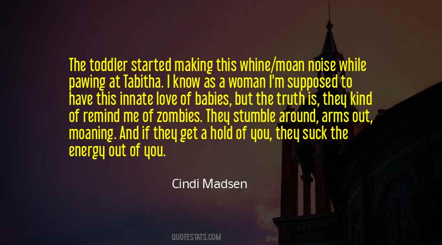 If You Love A Woman Quotes #1749265