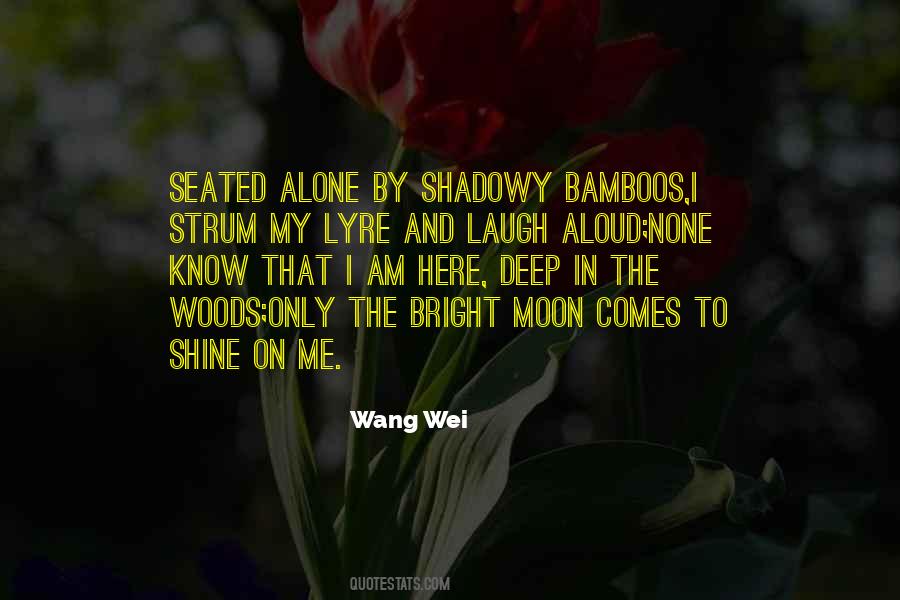 Shine Alone Quotes #56357