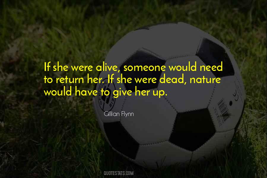 Give It Your All And Get Nothing In Return Quotes #177940