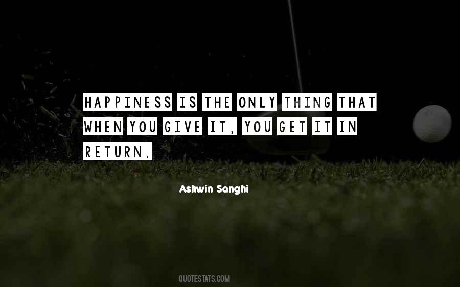 Give It Your All And Get Nothing In Return Quotes #43523