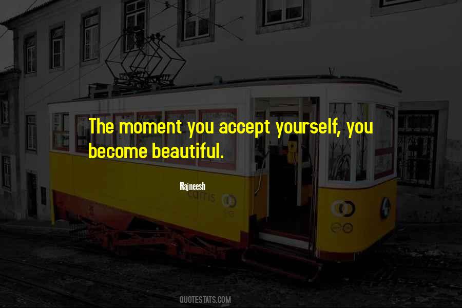 Love Yourself Accept Yourself Quotes #765848