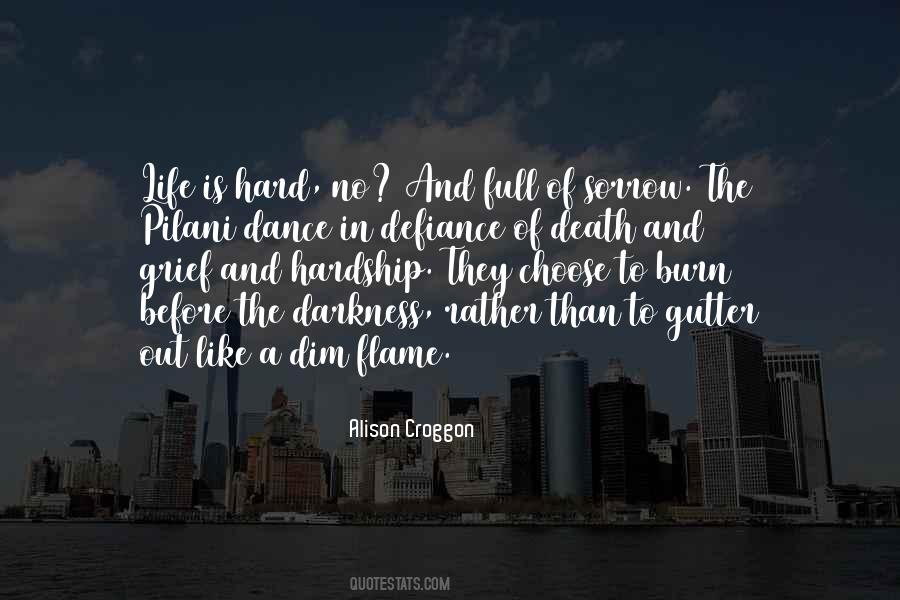 Life Is Full Of Hardship Quotes #1550749