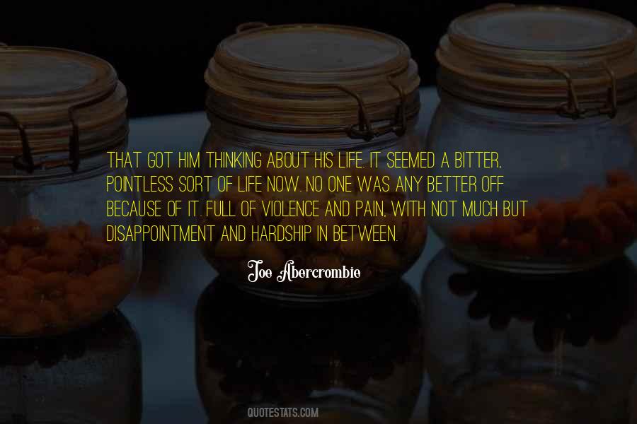 Life Is Full Of Hardship Quotes #1621780