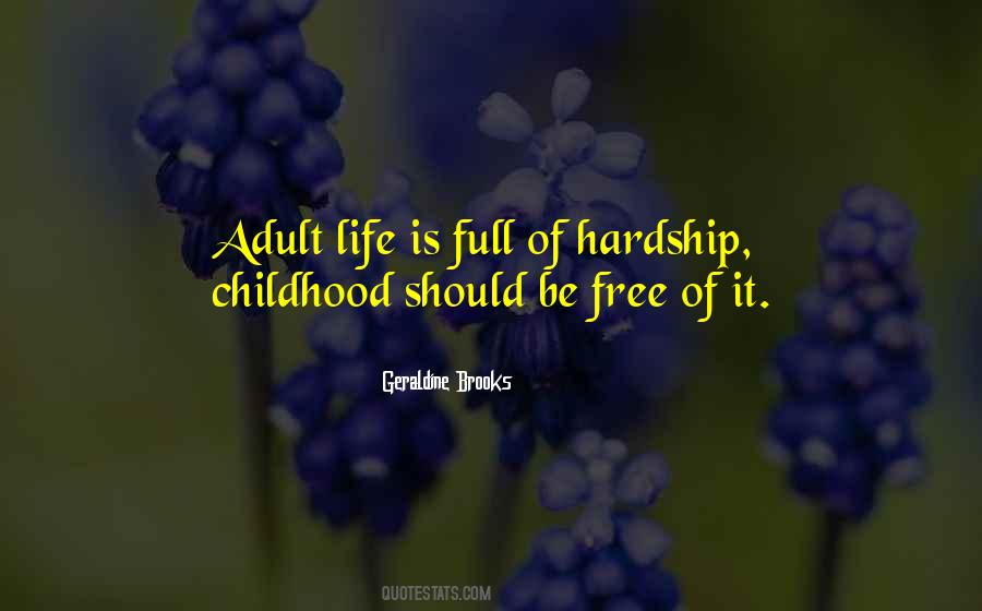 Life Is Full Of Hardship Quotes #789016