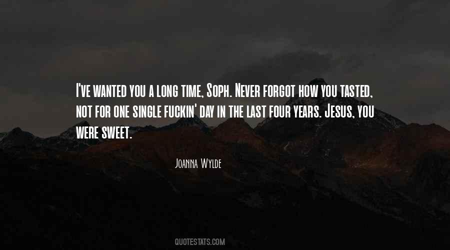 Single For A Long Time Quotes #1350536