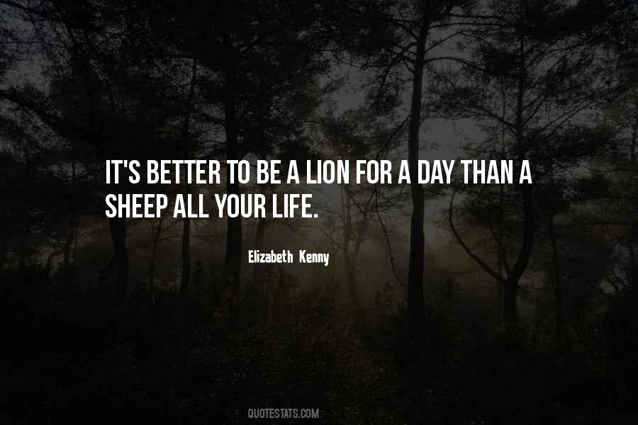 One Day As A Lion Quotes #565231