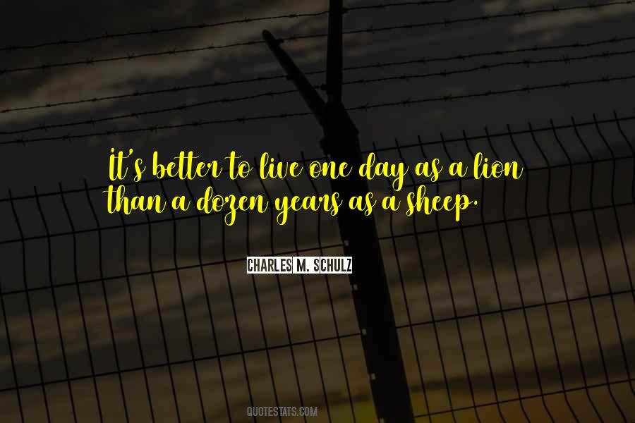 One Day As A Lion Quotes #756692