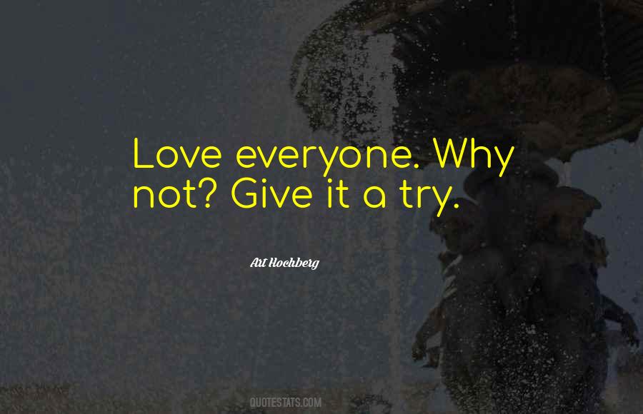 Give Love To Everyone Quotes #1304967