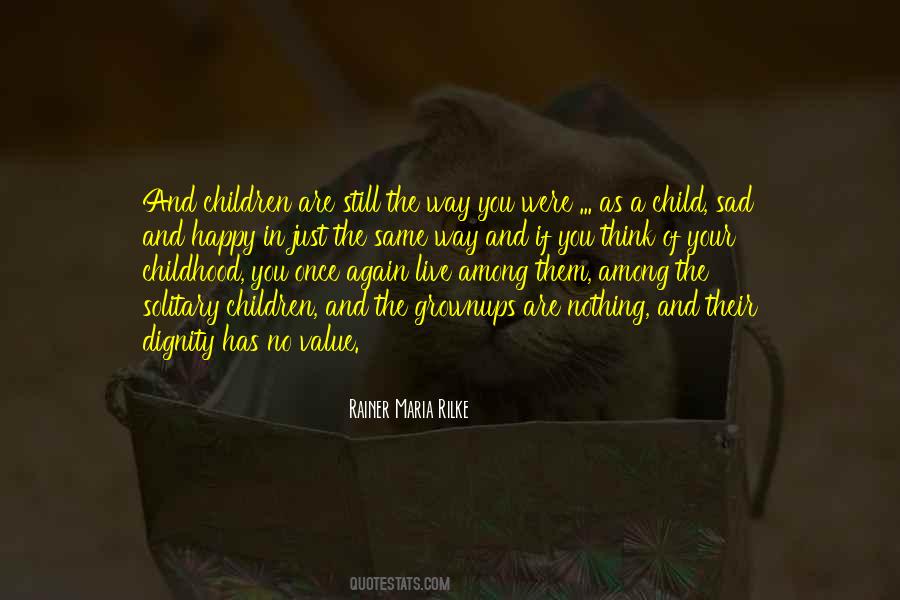 Live The Way You Are Quotes #240010