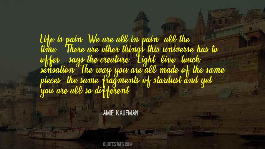 Live The Way You Are Quotes #404352