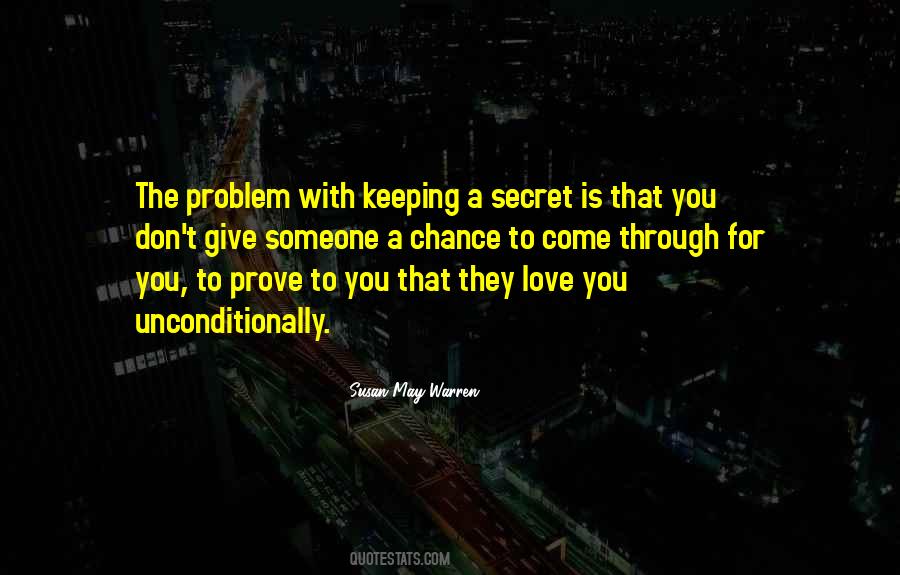 Give Me A Chance To Prove My Love Quotes #683162
