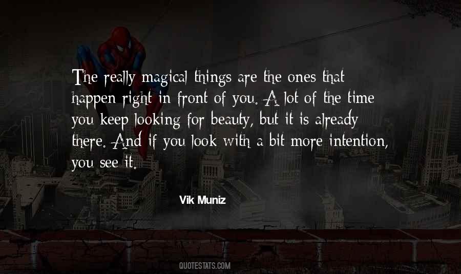 Magical Things Happen Quotes #1130105