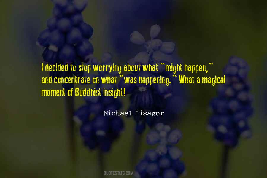 Magical Things Happen Quotes #1380906