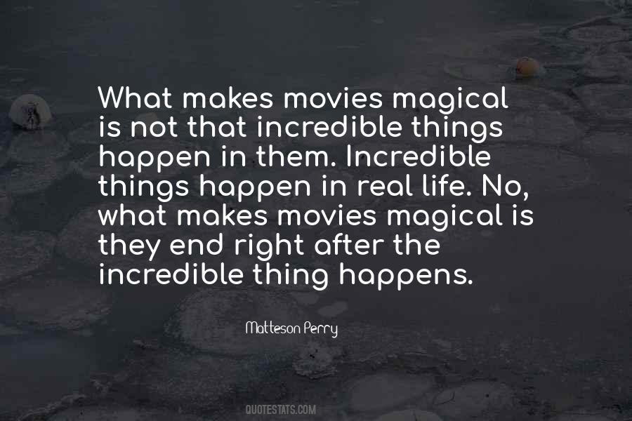 Magical Things Happen Quotes #748811