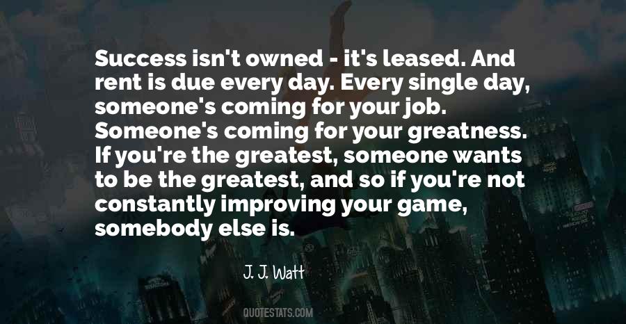 Rent Is Due Every Day Quotes #449477