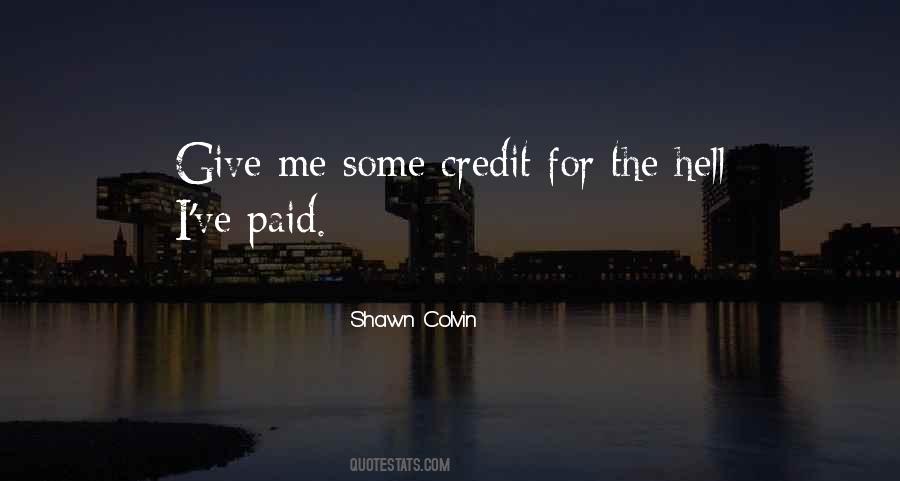 Give Me Credit Quotes #1240971