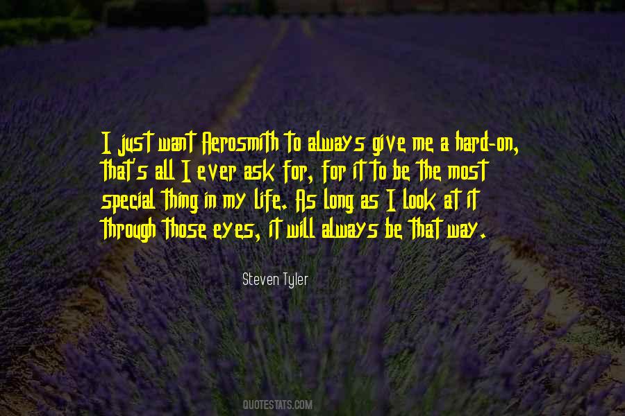 Give Me Life Quotes #61150