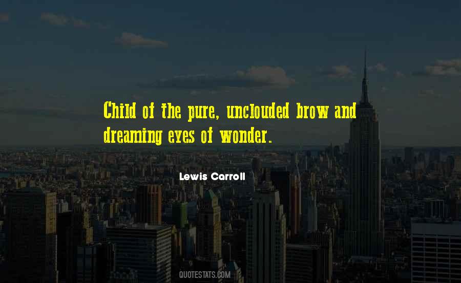 Dream Child Quotes #381224