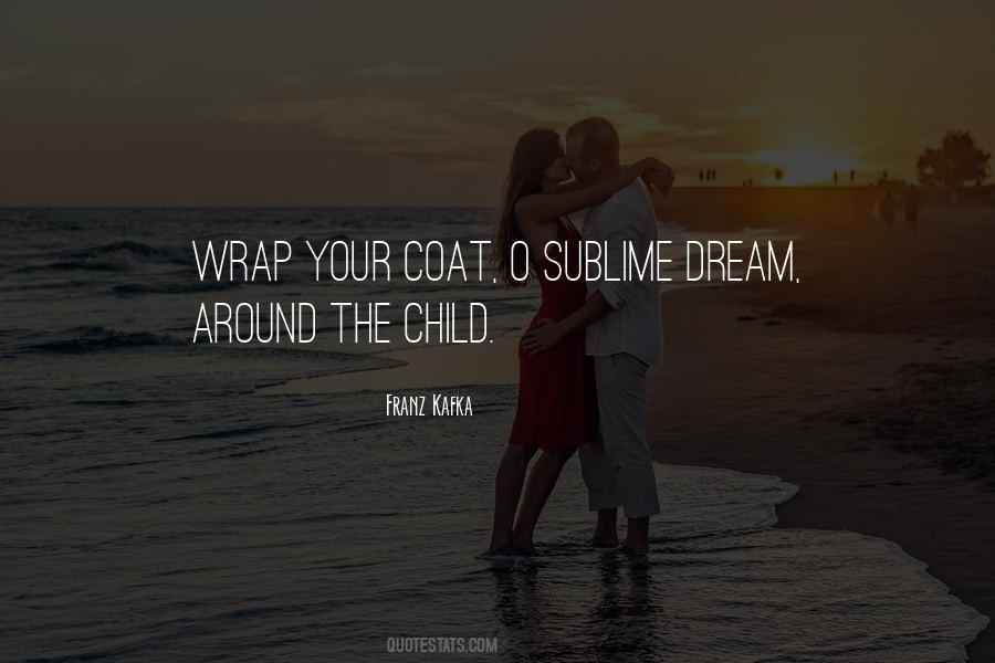 Dream Child Quotes #768943